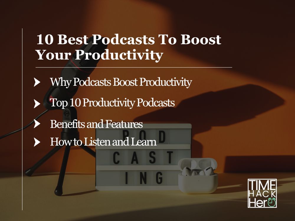 10 Best Podcasts To Boost Your Productivity