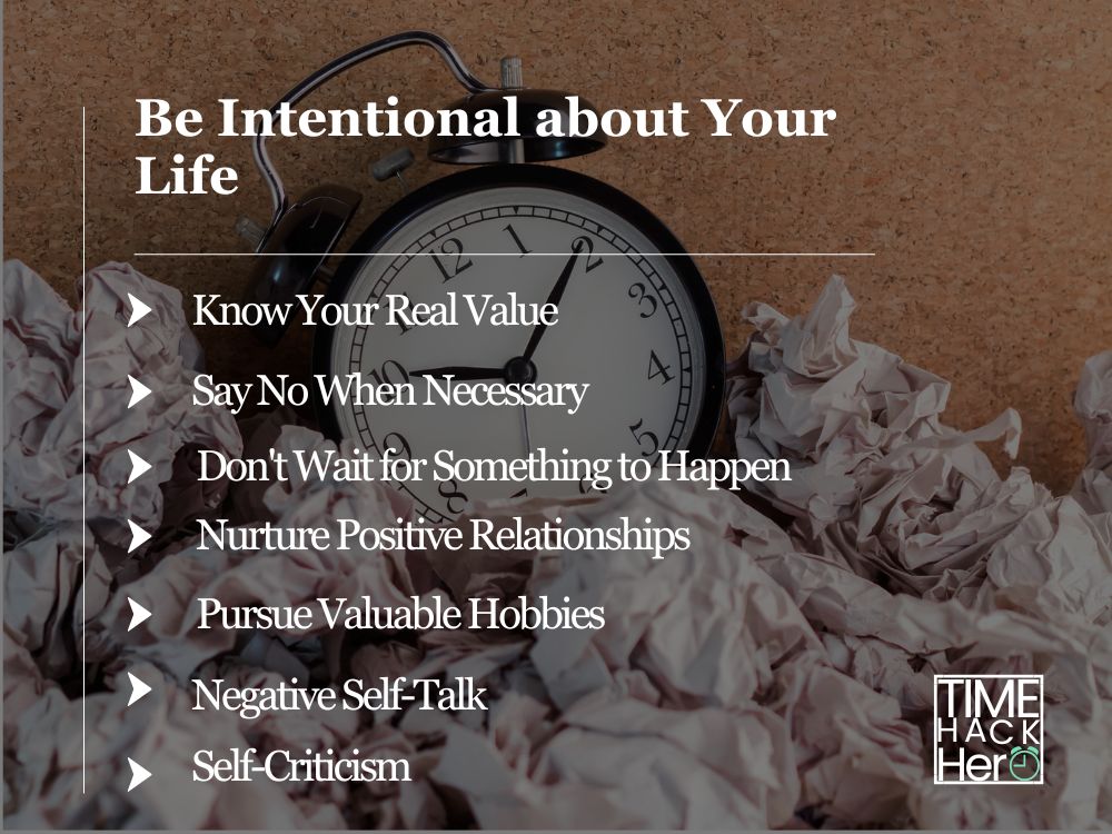 Be Intentional about Your Life