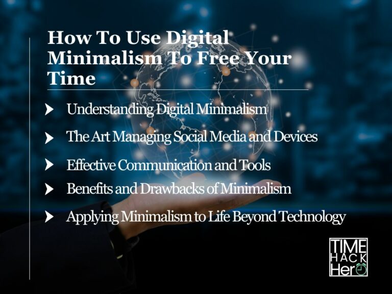 How To Use Digital Minimalism To Free Your Time