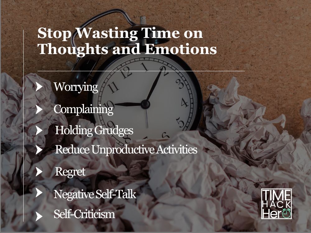 Stop Wasting Time on Thoughts and Emotions