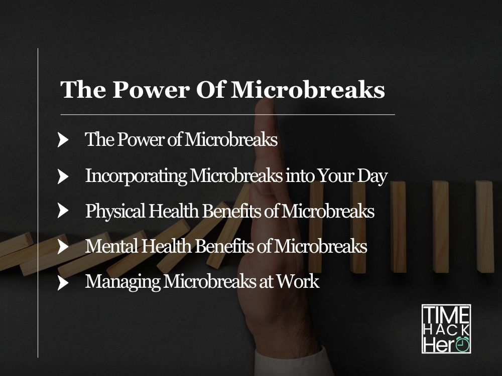 The Power Of Microbreaks