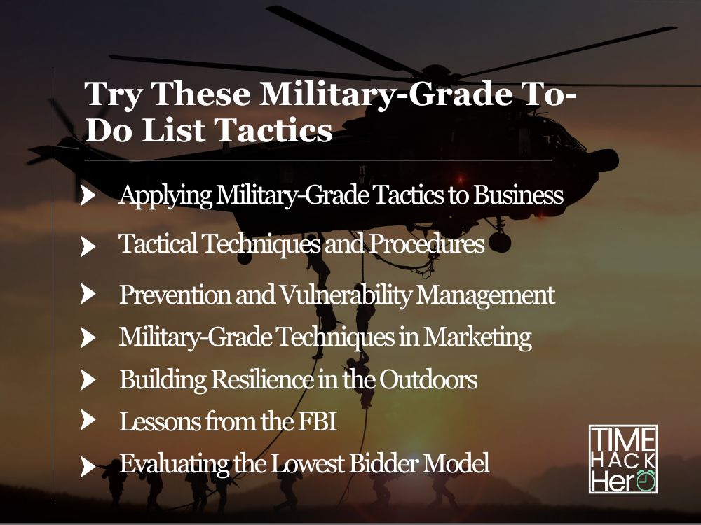 Try These Military-Grade To-Do List Tactics