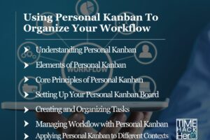 Using Personal Kanban To Organize Your Workflow