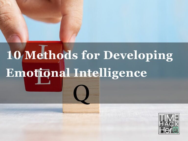 10 Methods for Developing Emotional Intelligence