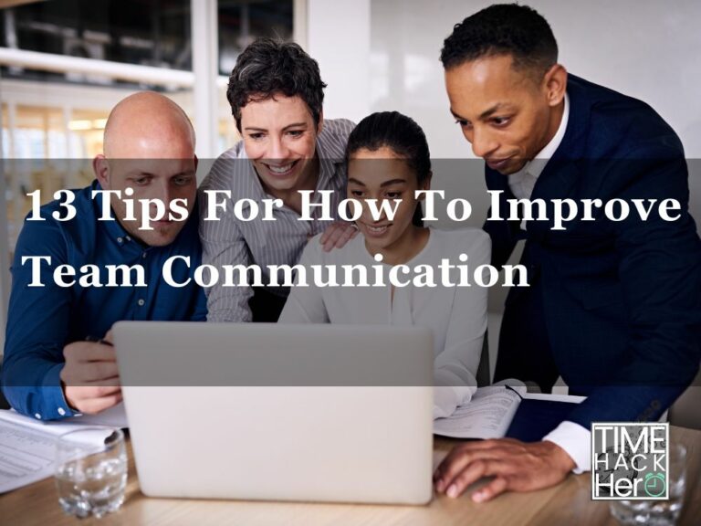 13 Tips For How To Improve Team Communication