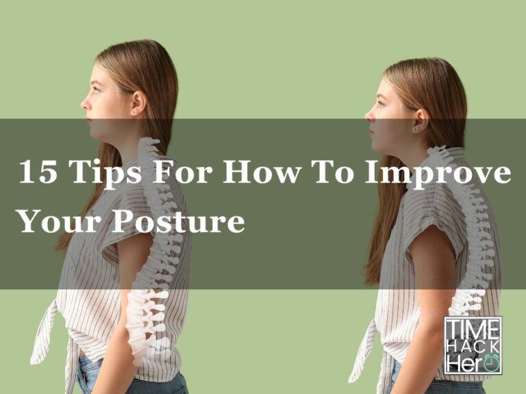 15 Tips For How To Improve Your Posture