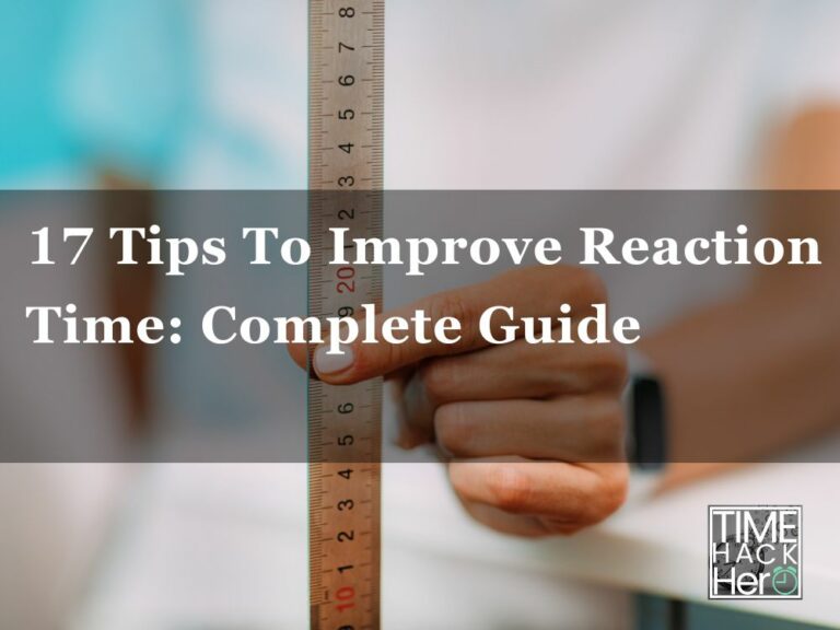 17 Tips To Improve Reaction Time Complete Guide