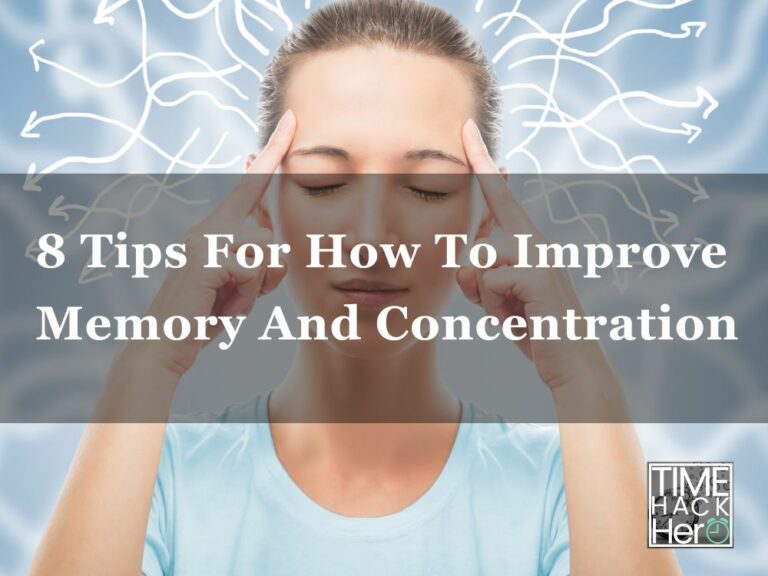 8 Tips For How To Improve Memory And Concentration