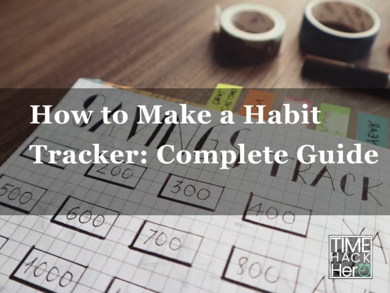 How to Make a Habit Tracker Complete Guide