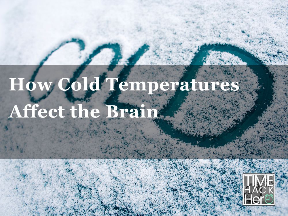 How Cold Temperatures Affect the Brain
