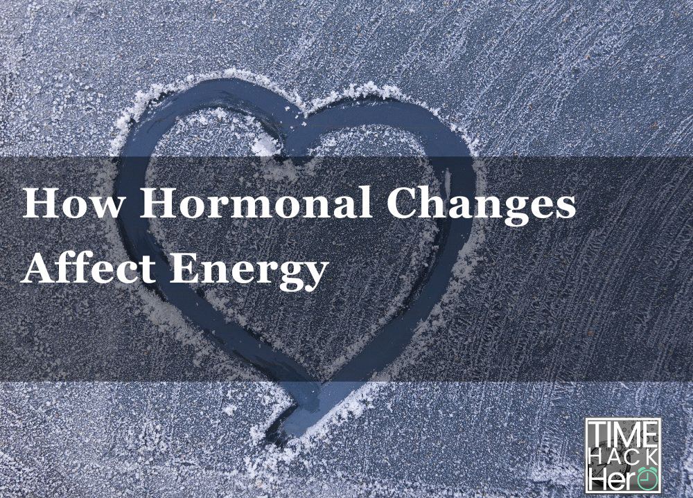 How Hormonal Changes Affect Energy
