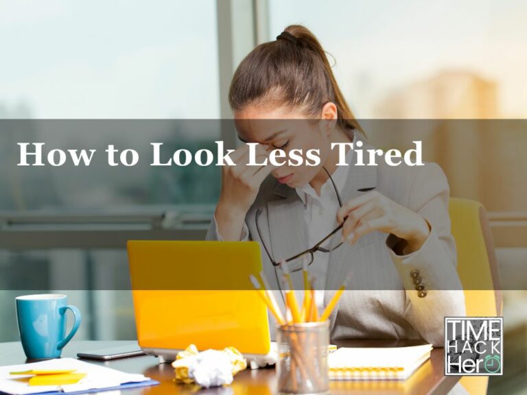 How to Look Less Tired