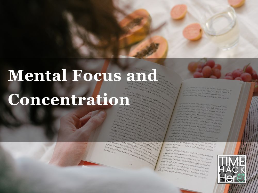 Mental Focus and Concentration