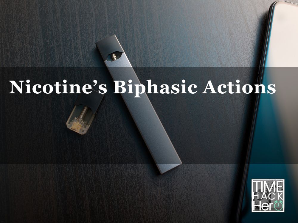 Nicotine’s Biphasic Actions