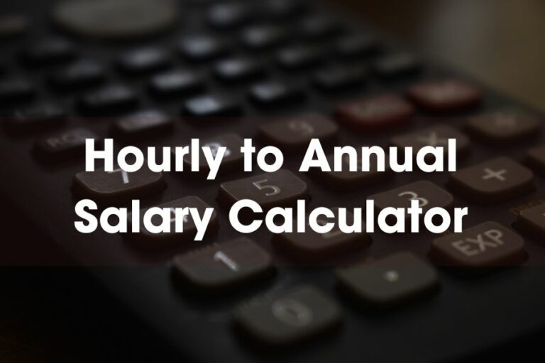 Hourly to Annual Salary Calculator