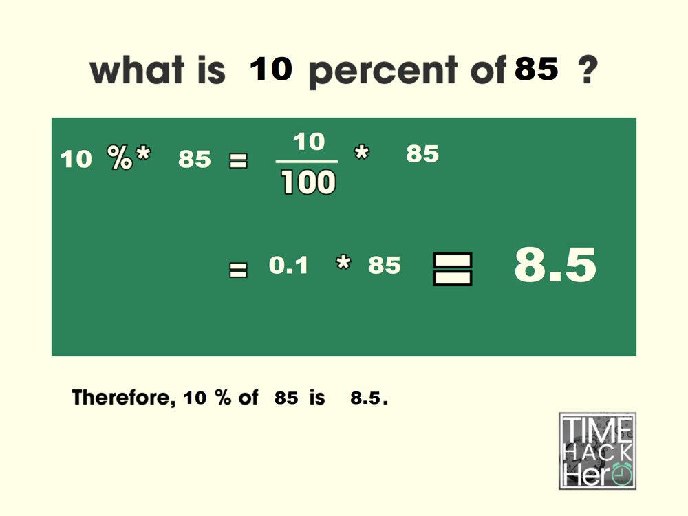 What is 10 Percent of 85 =8.5[Solved]